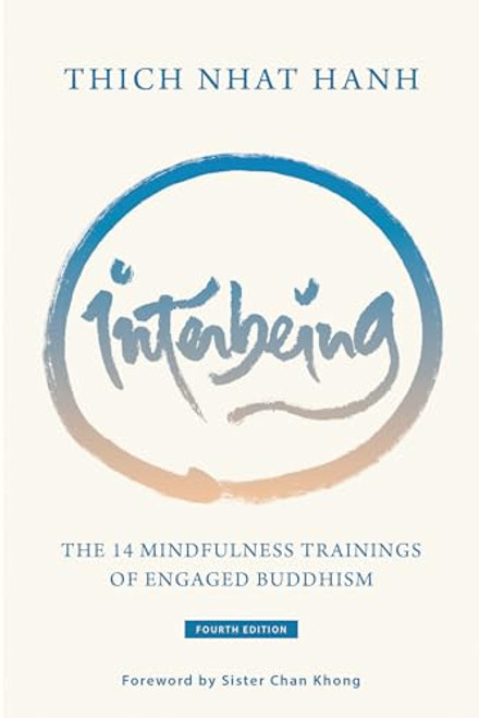 Interbeing, 4th Edition: The 14 Mindfulness Trainings of Engaged Buddhism