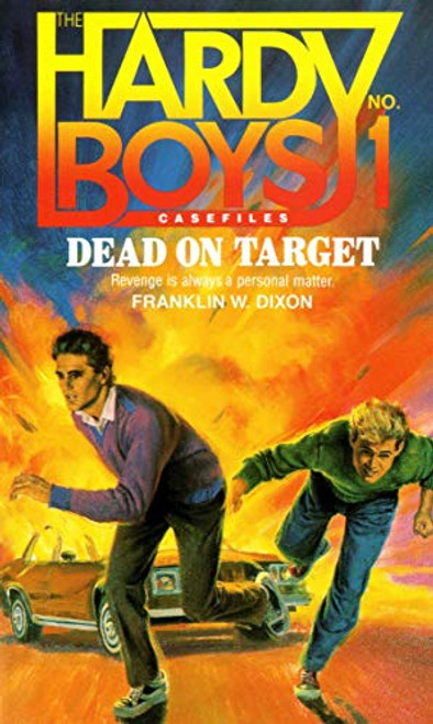 Dead on Target (Hardy Boys Casefiles #1)