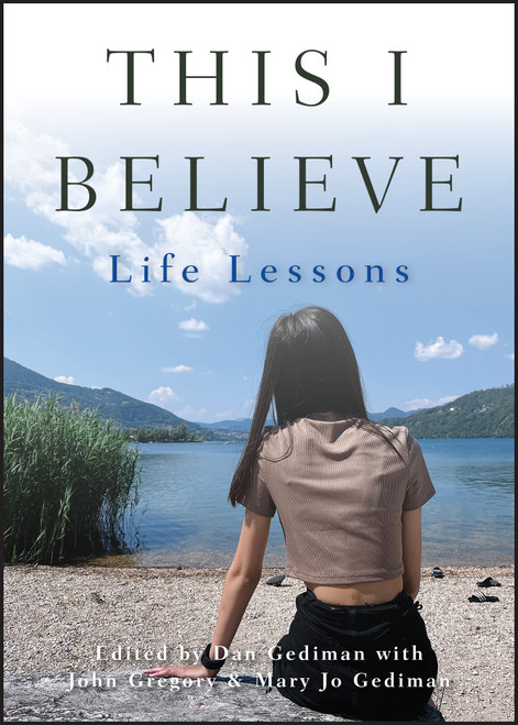 This I Believe: Life Lessons