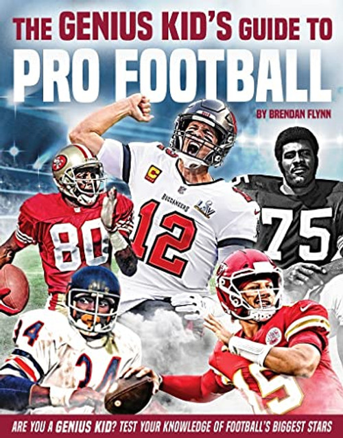 The Genius Kid's Guide to Pro Football