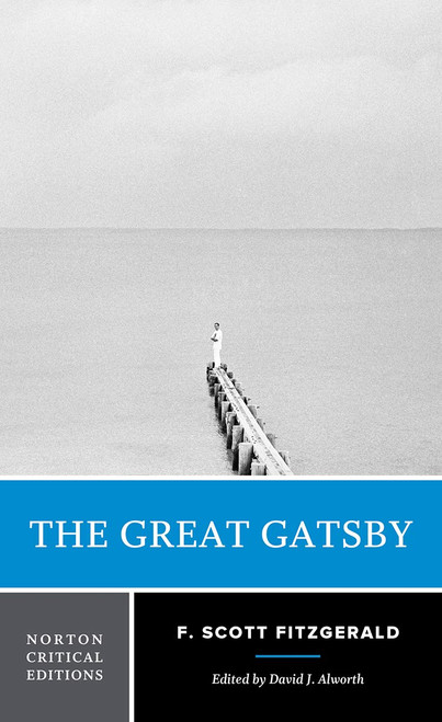 The Great Gatsby: A Norton Critical Edition (Norton Critical Editions)