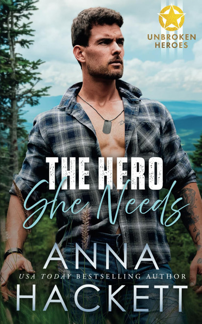 The Hero She Needs (Unbroken Heroes)