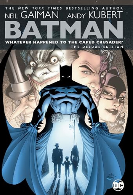 Batman: Whatever Happened to the Caped Crusader? Deluxe