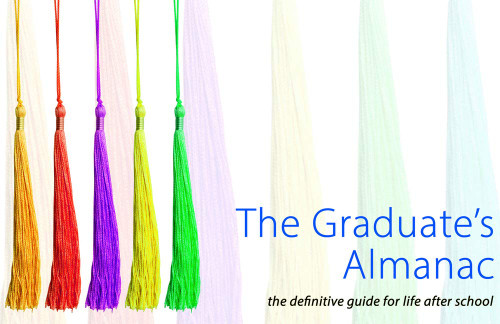 The Graduate's Almanac: The definitive guide for life after school