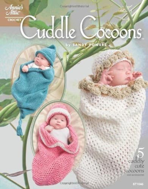 Cuddle Cocoons for Infants (Annie's Attic: Crochet)