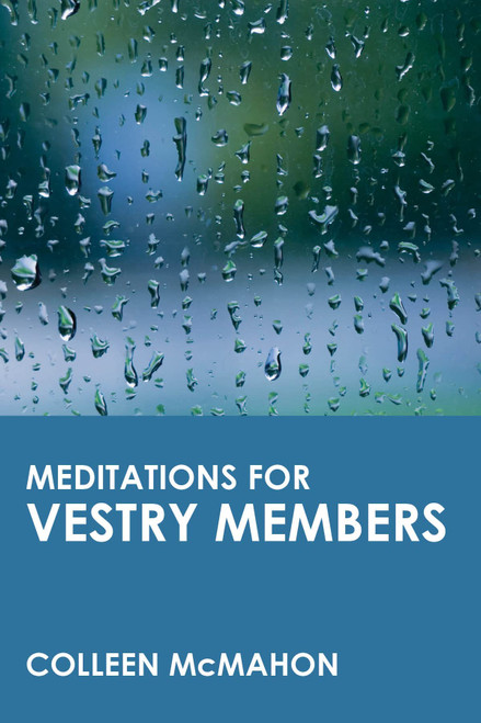 Meditations for Vestry Members (Faithful Servants)