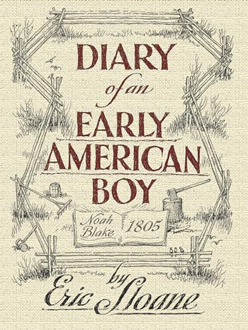 Diary of an Early American Boy: Noah Blake 1805 (Dover Books on Americana)