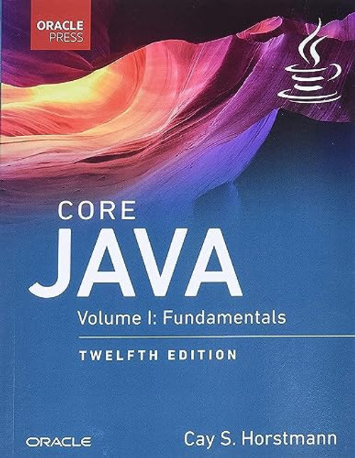 Core Java: Fundamentals, Volume 1 (Oracle Press Java)