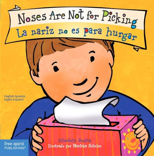 Noses Are Not for Picking / La nariz no es para hurgar Board Book (Best Behavior) (Spanish and English Edition)