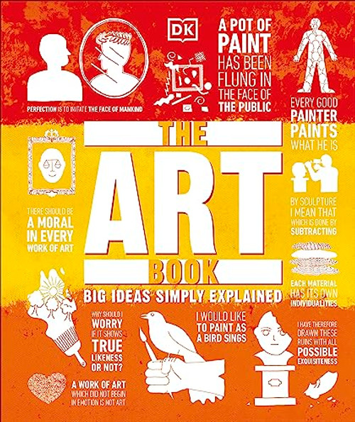 The Art Book: Big Ideas Simply Explained (DK Big Ideas)