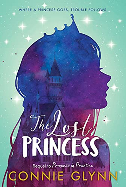 The Rosewood Chronicles #3: The Lost Princess