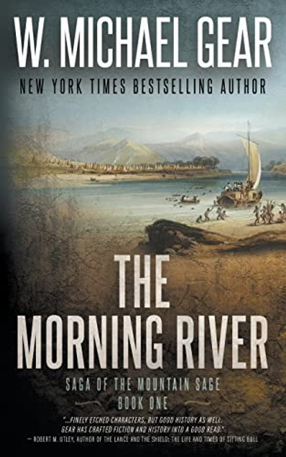 The Morning River: Saga of the Mountain Sage, Book One: A Classic Historical Western Series