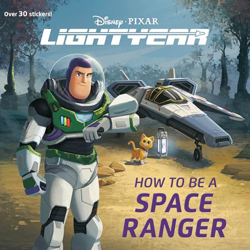 How to Be a Space Ranger (Disney/Pixar Lightyear) (Pictureback(R))