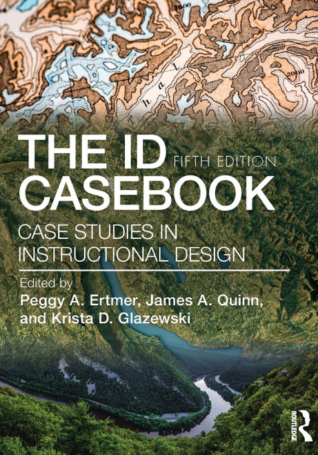 The ID CaseBook: Case Studies in Instructional Design