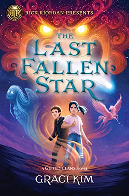 Rick Riordan Presents: The Last Fallen Star-A Gifted Clans Novel (Gifted Clans, 1)