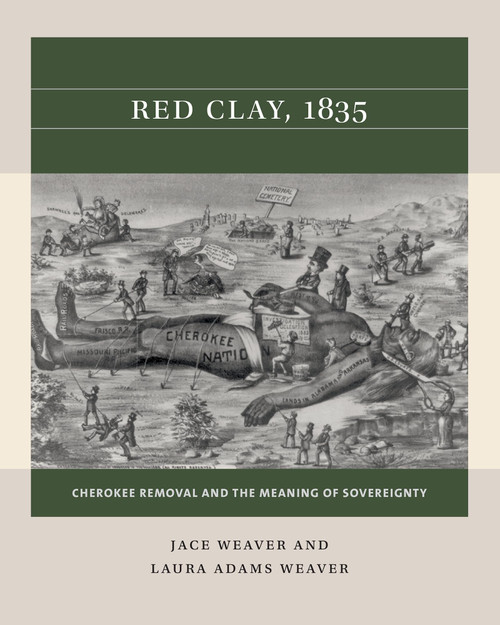 Red Clay, 1835: Cherokee Removal and the Meaning of Sovereignty (Reacting to the Past)