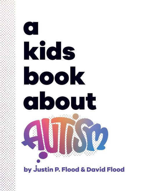 A Kids Book About Autism