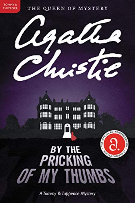 By the Pricking of My Thumbs: A Tommy and Tuppence Mystery (Tommy & Tuppence Mysteries, 4)
