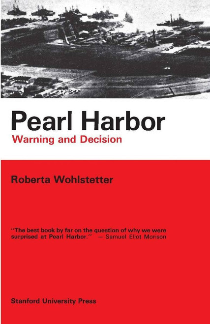 Pearl Harbor: Warning and Decision