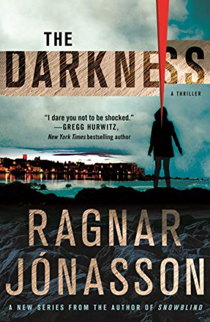 The Darkness: A Thriller (The Hulda Series, 1)