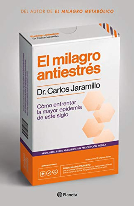 El milagro antiestrs (Spanish Edition)
