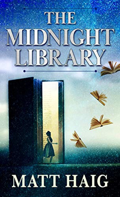 The Midnight Library (Wheeler Publishing Large Print Hardcover)