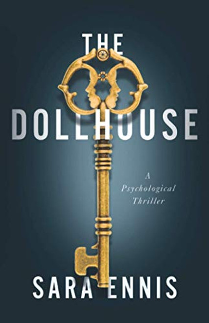 The Dollhouse: A psychological thriller (Duality)