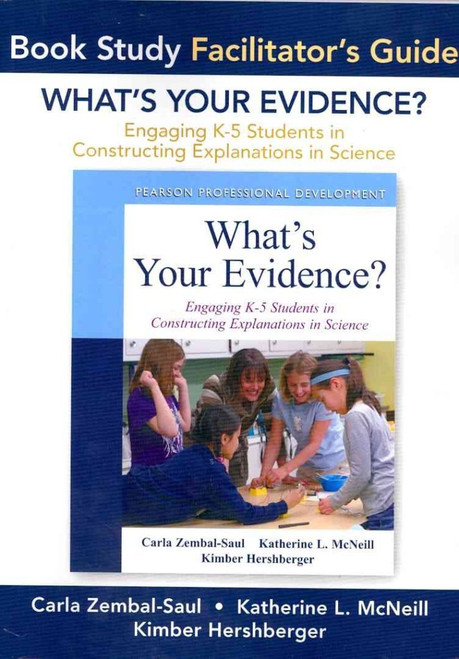 What's Your Evidence?: Engaging K-5 Children in Constructing Explanations in Science