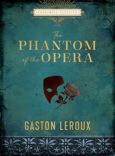 The Phantom of the Opera (Chartwell Classics)