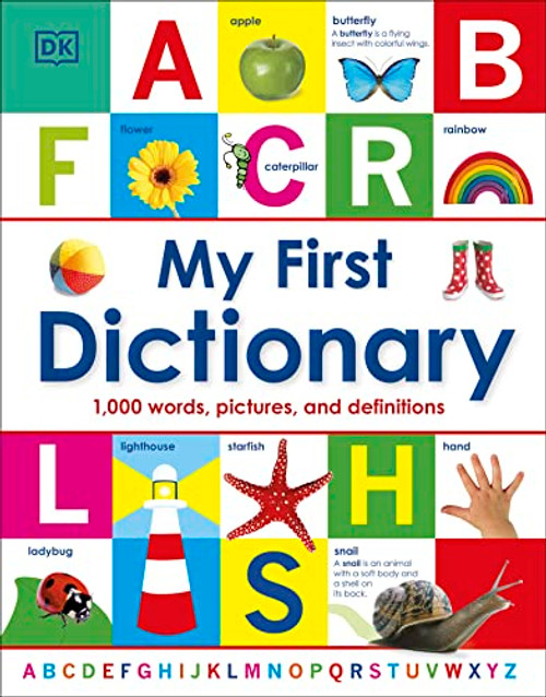 My First Dictionary: 1,000 Words, Pictures, and Definitions (My First Reference)