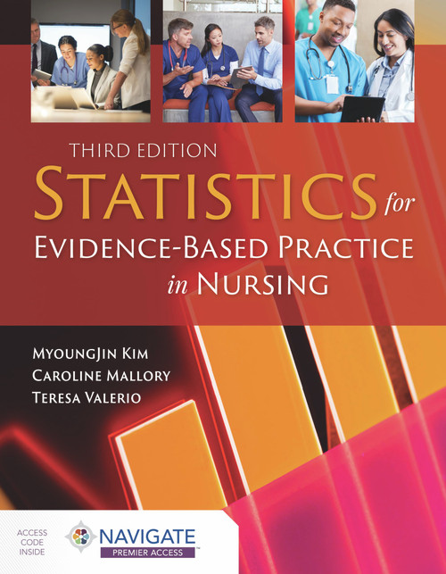 Statistics for Evidence-Based Practice in Nursing