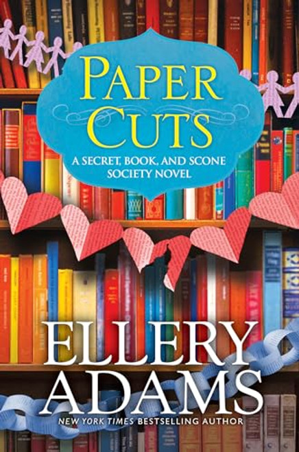 Paper Cuts: An Enchanting Cozy Mystery (A Secret, Book, and Scone Society Novel)