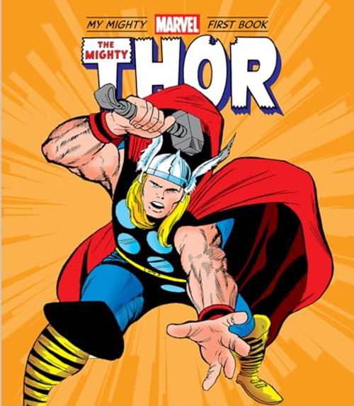 The Mighty Thor: My Mighty Marvel First Book