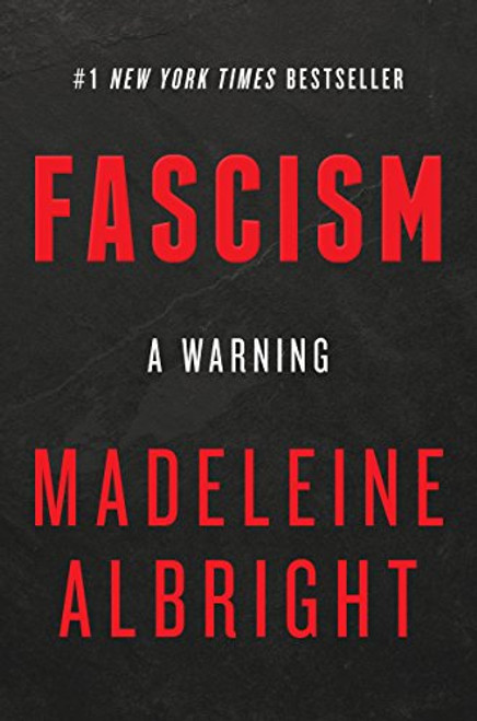 Fascism: A Warning