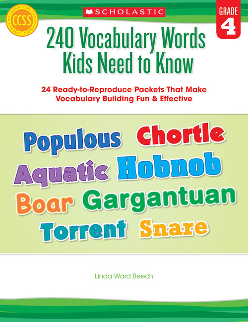 240 Vocabulary Words Kids Need to Know, Grade 4: 24 Ready-to-reproduce Packets That Make Vocabulary Building Fun & Effective (Teaching Resources)