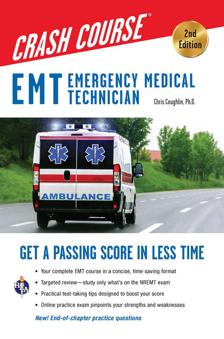 EMT (Emergency Medical Technician) Crash Course with Online Practice Test, 2nd Edition: Get a Passing Score in Less Time (EMT Test Preparation)