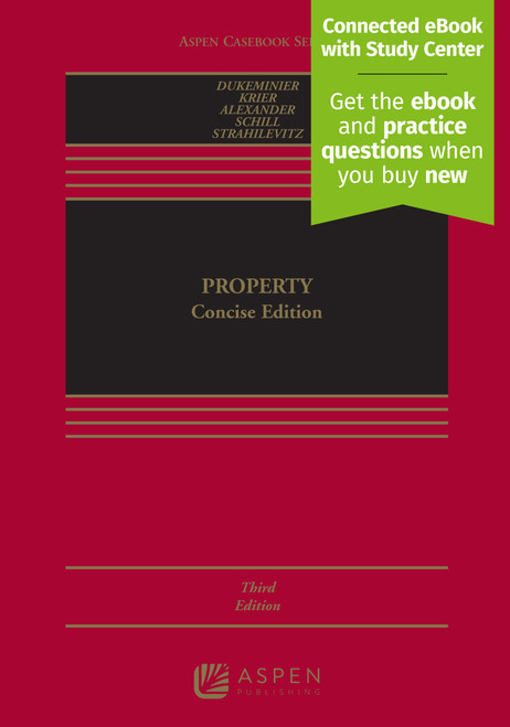 Property: Concise Edition [Connected eBook with Study Center] (Aspen Casebook)