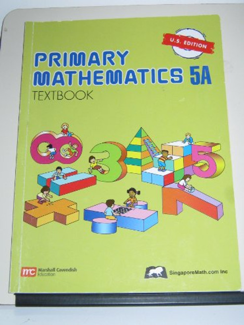 Primary Mathematics: 5A Textbook (U.S. Edition)