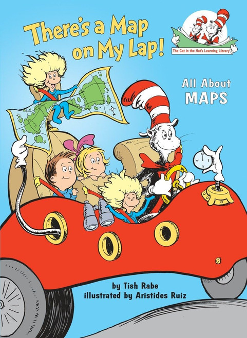 There's a Map on My Lap!: All About Maps (The Cat in the Hat's Learning Library)