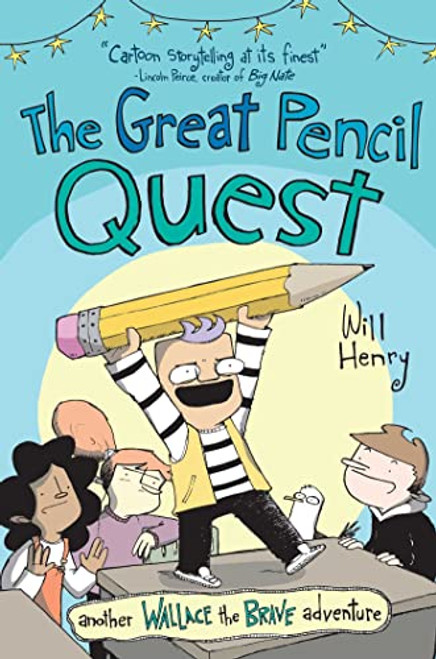 The Great Pencil Quest: Another Wallace the Brave Adventure (Volume 5)