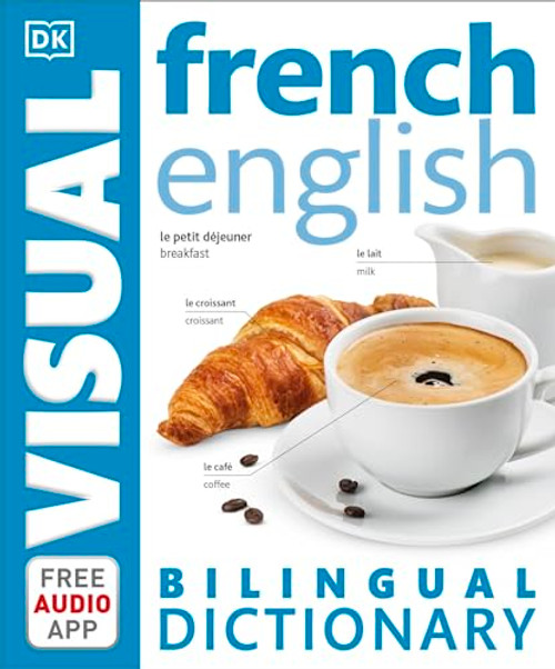 FrenchEnglish Bilingual Visual Dictionary (DK Bilingual Visual Dictionaries)
