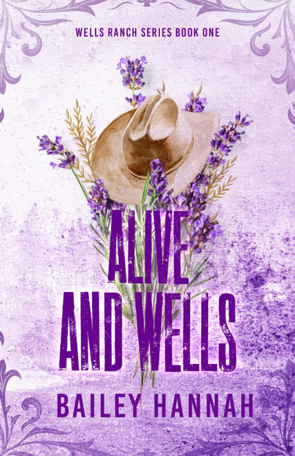 Alive and Wells (Wells Ranch Series)