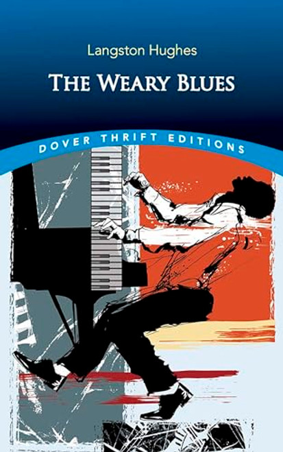 The Weary Blues (Dover Thrift Editions: Black History)