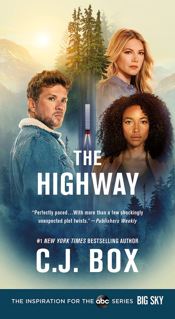 The Highway: A Cody Hoyt/Cassie Dewell Novel (Cassie Dewell Novels, 2)