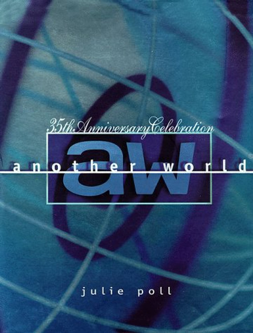 Another World 35th Anniversary: The 35th Anniversary Celebration