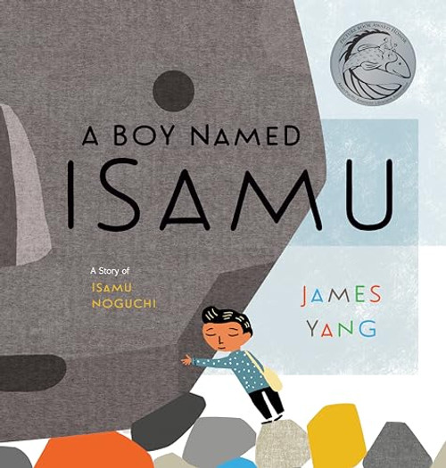 A Boy Named Isamu: A Story of Isamu Noguchi