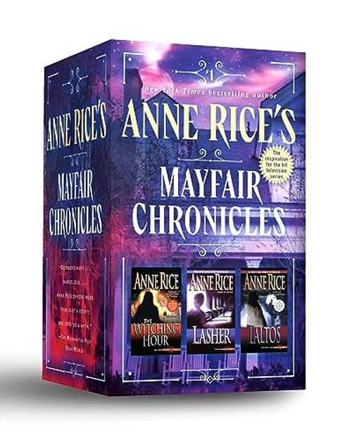 Anne Rice's Mayfair Chronicles: 3-Book Boxed Set: The Mayfair Witches, Lasher, and Taltos