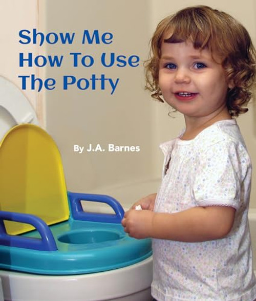 Show Me How to Use the Potty