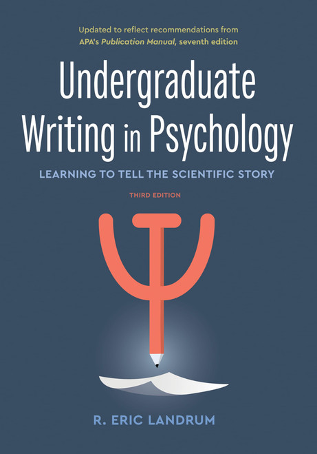 Undergraduate Writing in Psychology: Learning to Tell the Scientific Story