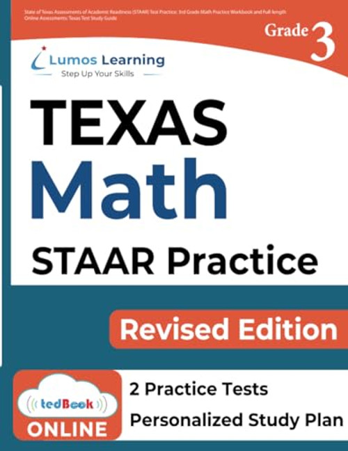 State of Texas Assessments of Academic Readiness (STAAR) Test Practice: 3rd Grade Math Practice Workbook and Full-length Online Assessments: Texas Test Study Guide (STAAR Redesign by Lumos Learning)
